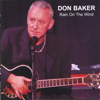 Rain On The Wind - Don Baker