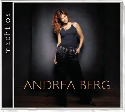 Listen to Machtlos by Andrea Berg