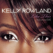 Like This - EP - Kelly Rowland