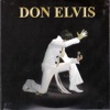 Don Elvis - Always On My Mind