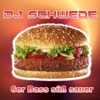 6er Bass süß sauer (DJ Schwede Original Version)