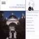 Lutoslawski The Best Of