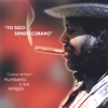 Yo sigo siendo cubano - "Cuban all stars" Humberto y sus amigos