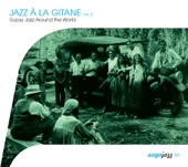 Jazz à la gitane, vol. 2: Gypsy Jazz Around the World