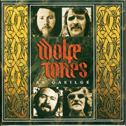 As Gaeilge - The Wolfe Tones