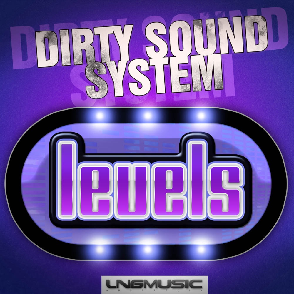 Обложка альбома «Levels - EP» — Dirty Sound System