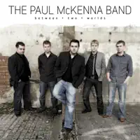 P stands for Paddy — The Paul McKenna Band