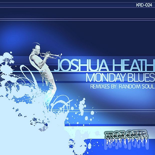 Обложка альбома «Monday Blues - EP» — Joshua Heath