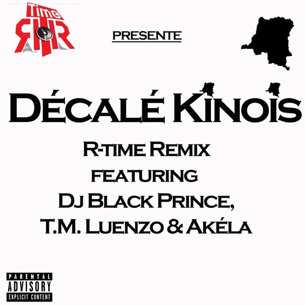 Décalé kinois (R-Time Remix)
