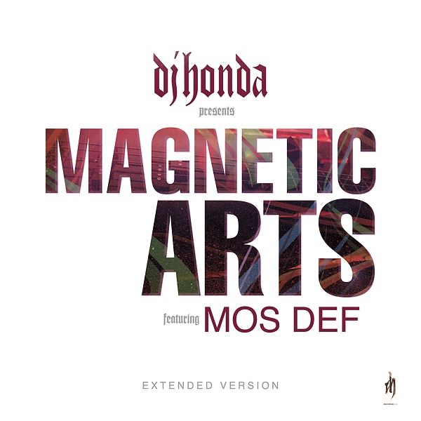 Magnetic Arts (feat. Mos Def) [Extended Version] - Single
