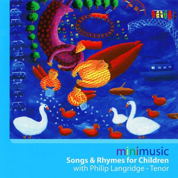 Songs and Rhymes for Children (feat. Philip Langridge)