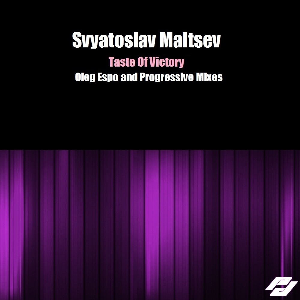 Обложка альбома «Taste of Victory (Remixes) - Single» — Svyatoslav Maltsev