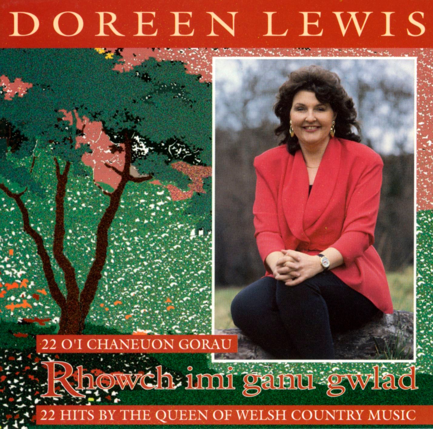 Rhowch Imi Ganu Gwlad - Goreuon Doreen Lewis