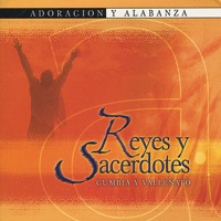Reyes y Sacerdotes - Cumbia y Vallenato - Pedro Miguel, José David, Sr. Zambrano, El Quija, Omar Salas, Fabian Picon, Ray Torres, Juan Carlos García, Abraham Laboriel & Maryori Ruiz