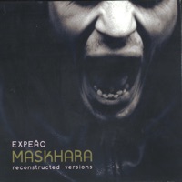 Maskhara: Reconstructed Versions - Expeão