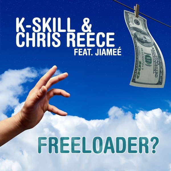 Обложка альбома «Freeloader? (feat. Jiamée) - EP» — Chris Reece & K-Skill
