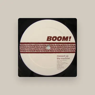 Listen to Boom!, watch music videos, read bio, see tour dates & more!