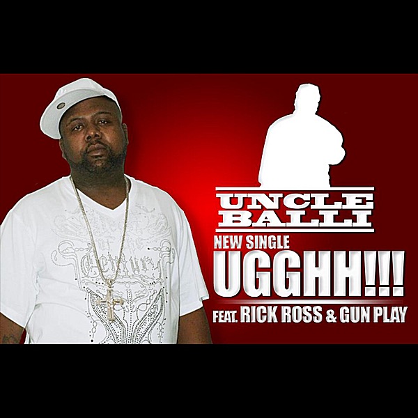 Uuggghhh (feat. Rick Ross & GunPlay) - Single album cover