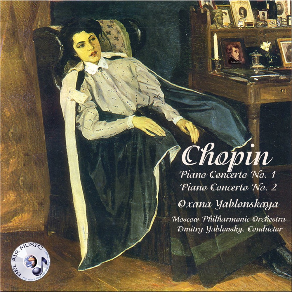 Обложка альбома «Chopin: Piano Concerto No. 1 & Piano Concerto No. 2» — Dmitry Yablonsky, Moscow Philharmonic Symphony Orchestra & Oxana Yablonskaya
