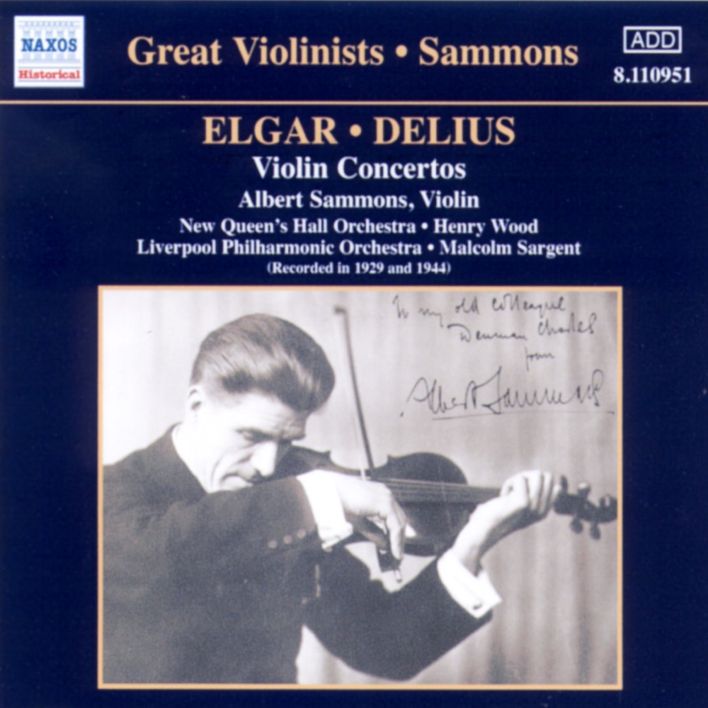 Обложка альбома «Albert Sammons: Elgar & Delius: Violin Concertos (1929, 1944) [Great Violinists]» — Albert Sammons, New Queen's Hall Orchestra, Royal Liverpool Philharmonic Orchestra, Sir Henry Wood & Sir Malcolm Sargent