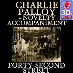 Forty-Second Street (Remastered) - Single - Dorsey Brothers Orchestra Forty-Second Street (Remastered) - Single - Dorsey Brothers Orchestra