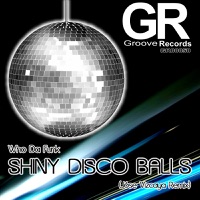 Shiny Disco Balls (Jóse Vizcaya Remix) - Single - Jose Vizcaya