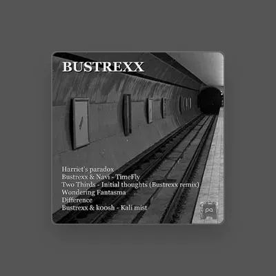 Listen to Bustrexx, watch music videos, read bio, see tour dates & more!