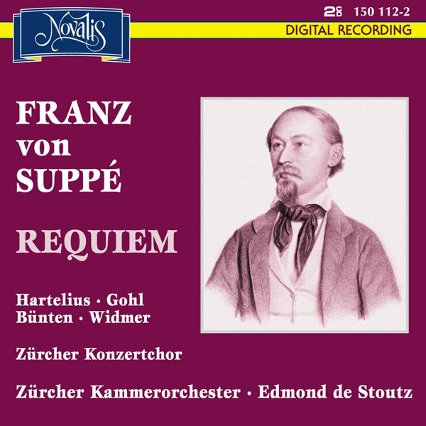 Обложка альбома «Suppé: Requiem» — Zürcher Kammerorchester, Edmond de Stoutz, Zürcher Konzertchor, Malin Hartelius, Verena Gohl, Wolfgang Bünten & Oliver Widmer