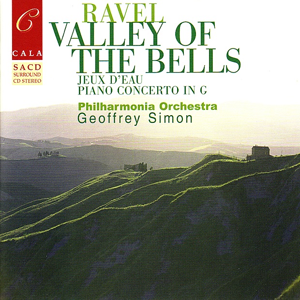 Обложка альбома «Ravel: Valley of the Bells, Jeux D'eau, Rapsodie Espagnole & Le Gibet» — Philharmonic Orchestra, Geoffrey Simon & Gwendolyn Mok