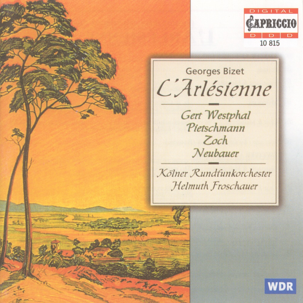 Обложка альбома «Bizet: L'Arlesienne» — Martin Neubauer, Helmuth Froschauer, Cologne Radio Chorus, Cologne Radio Orchestra, Gert Westphal, Andreas Pietschmann & Gisela Zoch