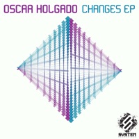 Changes - EP - Oscar Holgado