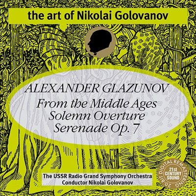 Glazunov - "From the Middle Ages", Solemn Overture and Serenade No. 1