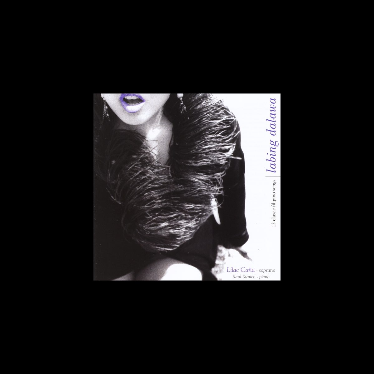 ‎Labing Dalawa - 12 Classic Filipino Songs - Album by Lilac Cana ...