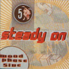 Steady On - Moodphase5ive