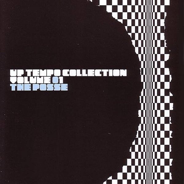 The Posse: Up Tempo Collection Volume 1
