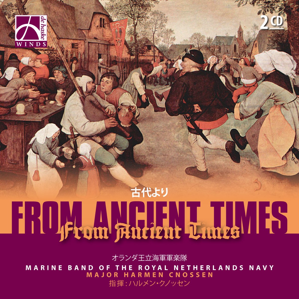 From Ancient Times By Marine Band Of The Royal Netherlands Navy Major Harmen Cnossen On Apple Music
