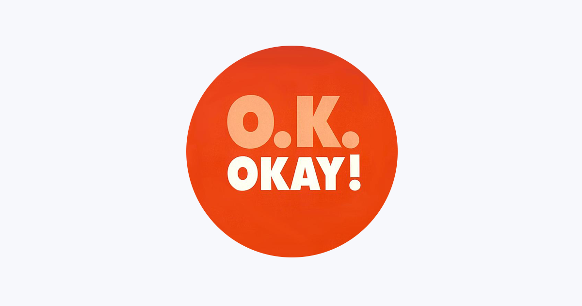 Okay / O.K. - Apple Music