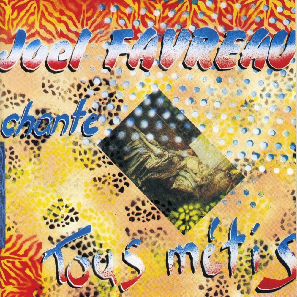 Обложка альбома «Tous Métis» — Joel Favreau