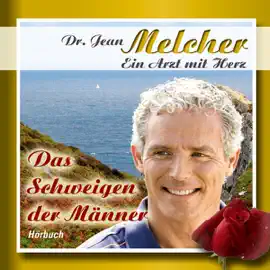 Das Schweigen der Männer: Dr. Jean Melcher 2