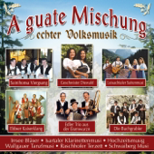 A Guate Mischung Echter Volksmusik