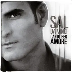 Canto Per Amore - Sal Da Vinci