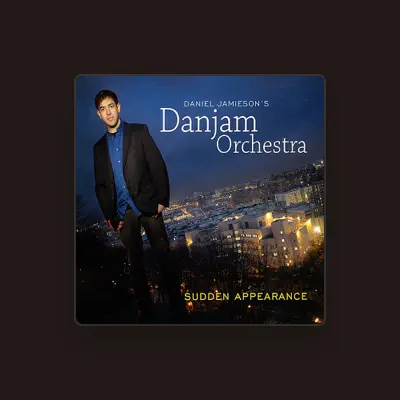 Listen to Daniel Jamieson's Danjam Orchestra, watch music videos, read bio, see tour dates & more!