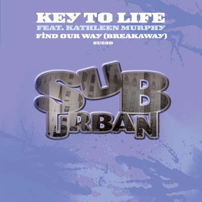 Key To Life feat. Kathleen Murphy