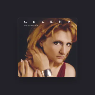 Listen to Gelena, watch music videos, read bio, see tour dates & more!