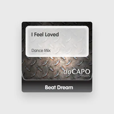 Listen to Beat Dream, watch music videos, read bio, see tour dates & more!