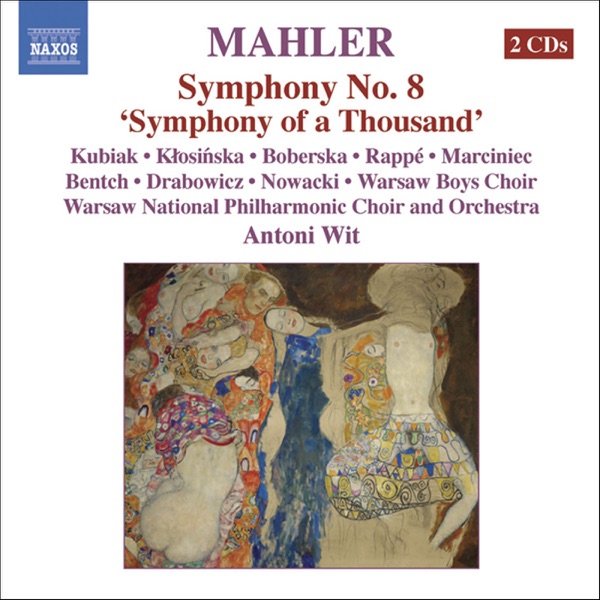 Mahler: Symphony No. 8 "Symphony of a Thousand"