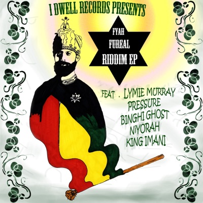Fyah Fureal Riddim EP