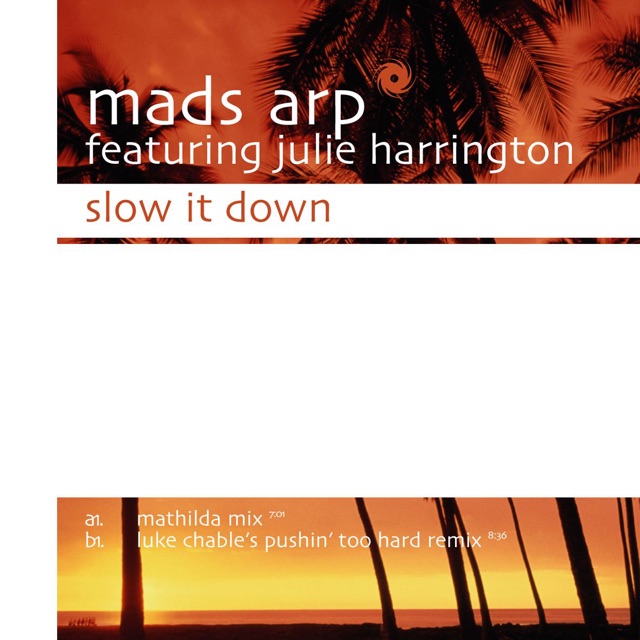 Slow It Down (Luke Chable's Pushin' Too Hard Remix)