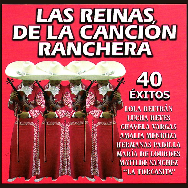 Las Reinas de la Canción Ranchera