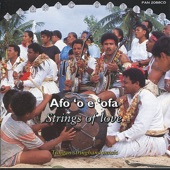 Afo 'o e 'Ofa / Strings of Love. Tongan Stringband Music artwork